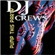 DJ Crews - Pump This Party